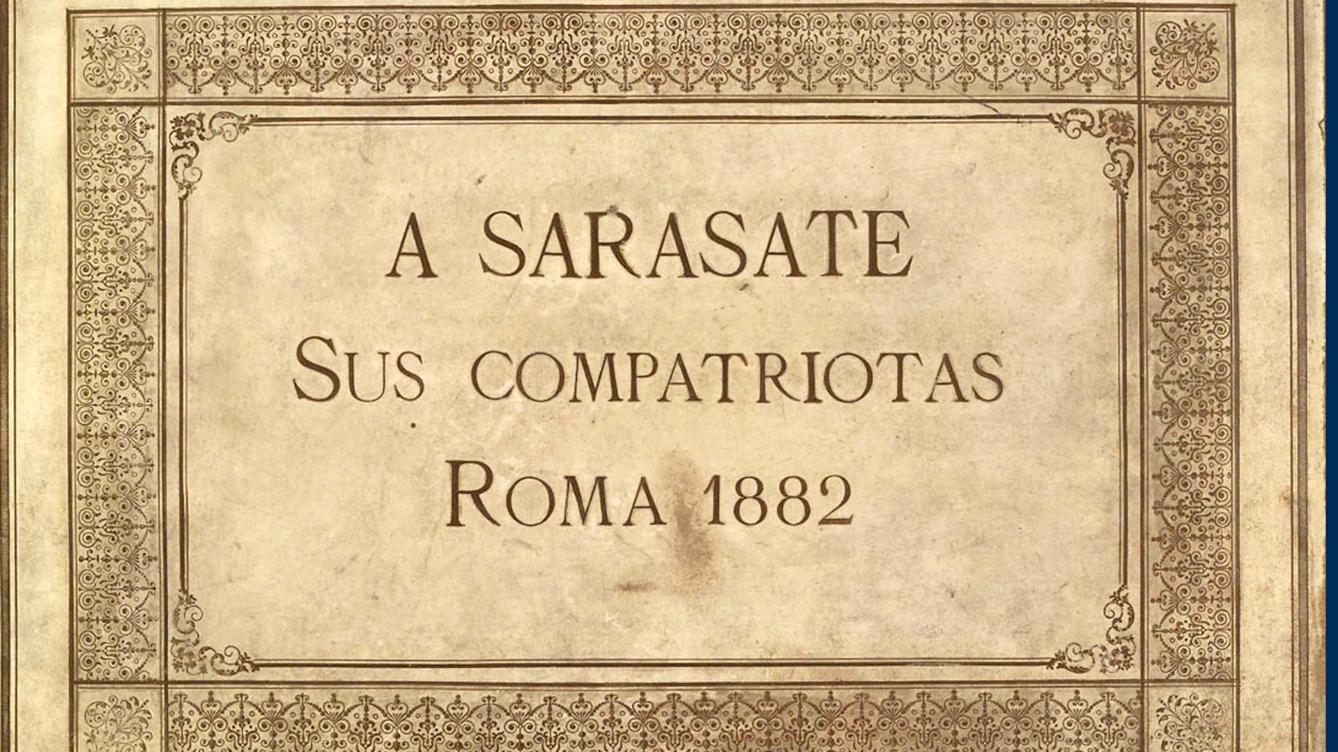 Álbum “A Sarasate: Sus compatriotas, 1882” que el Archivo Municipal de Pamplona ha cedido temporalmente para una exposición al Museo de Historia de Madrid