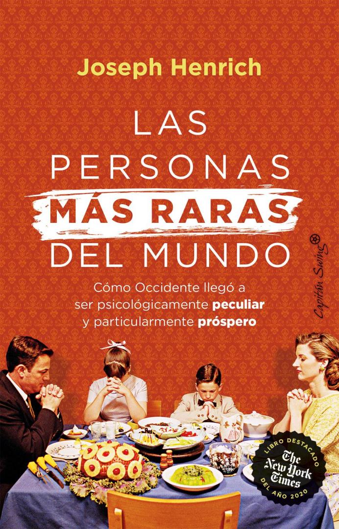 Cubierta de Las personas más raras del mundo, de Joseph Henrich