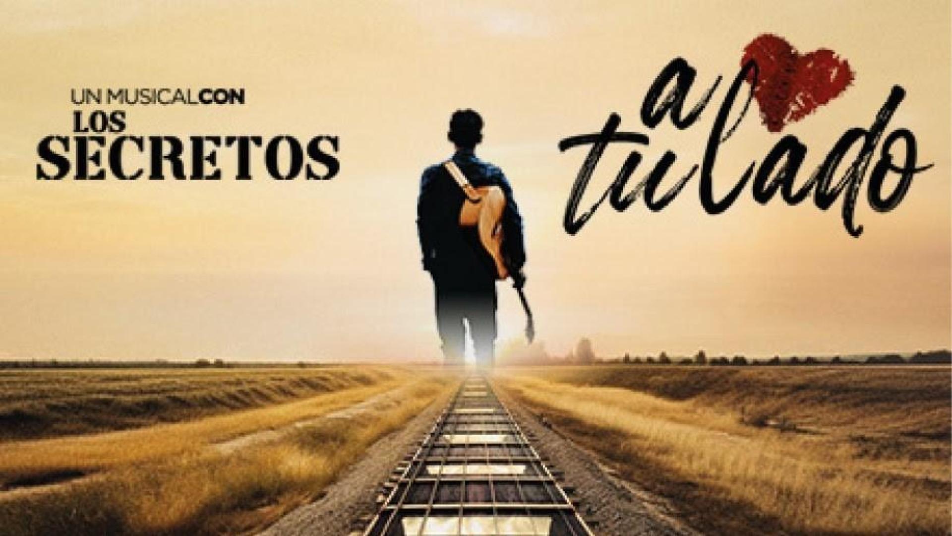 Cartel del musical 'A tu lado' de Los Secretos.
IN&OUT PRODUCCIONES
16/12/2023
