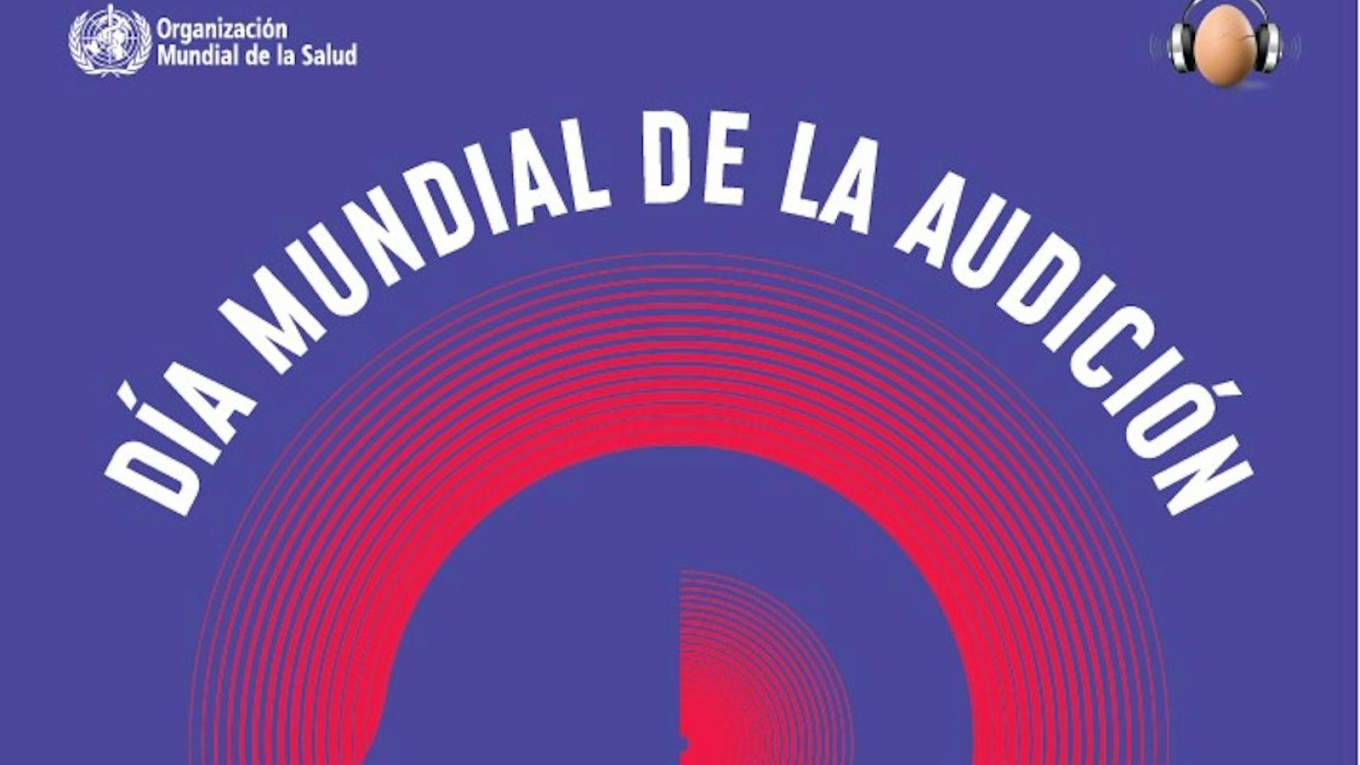 Cartel de la OMS para el Día Mundial de la Audición.