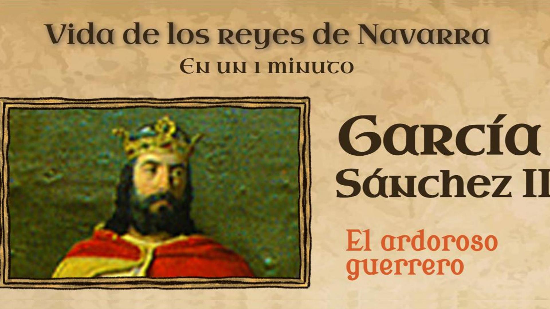 García Sánchez II, rey de Pamplona y conde de Aragón apodado "el Temblón"