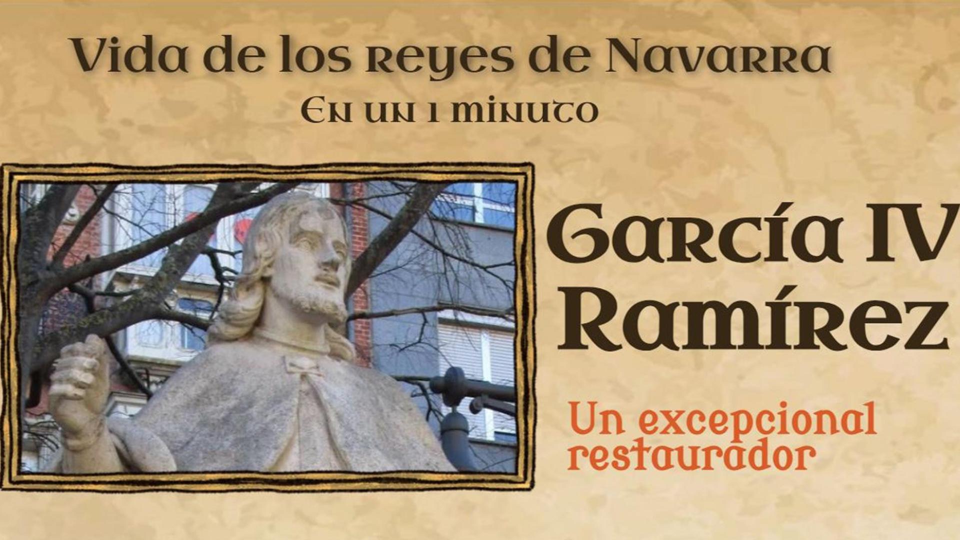 García Ramírez, protagonista de la decimocuarta entrega de la "Vida de los reyes de Navarra en 1 minuto"