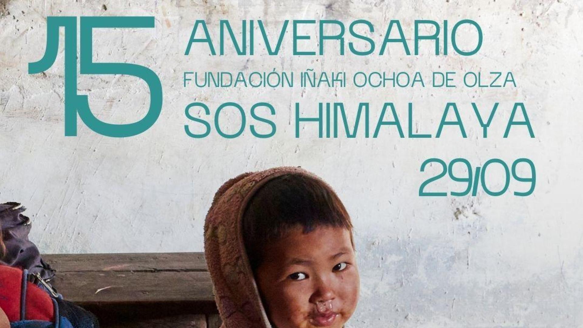 El cartel de celebración de los 15 años de la Fundación Iñaki Ochoa de Olza-SOS Himalaya