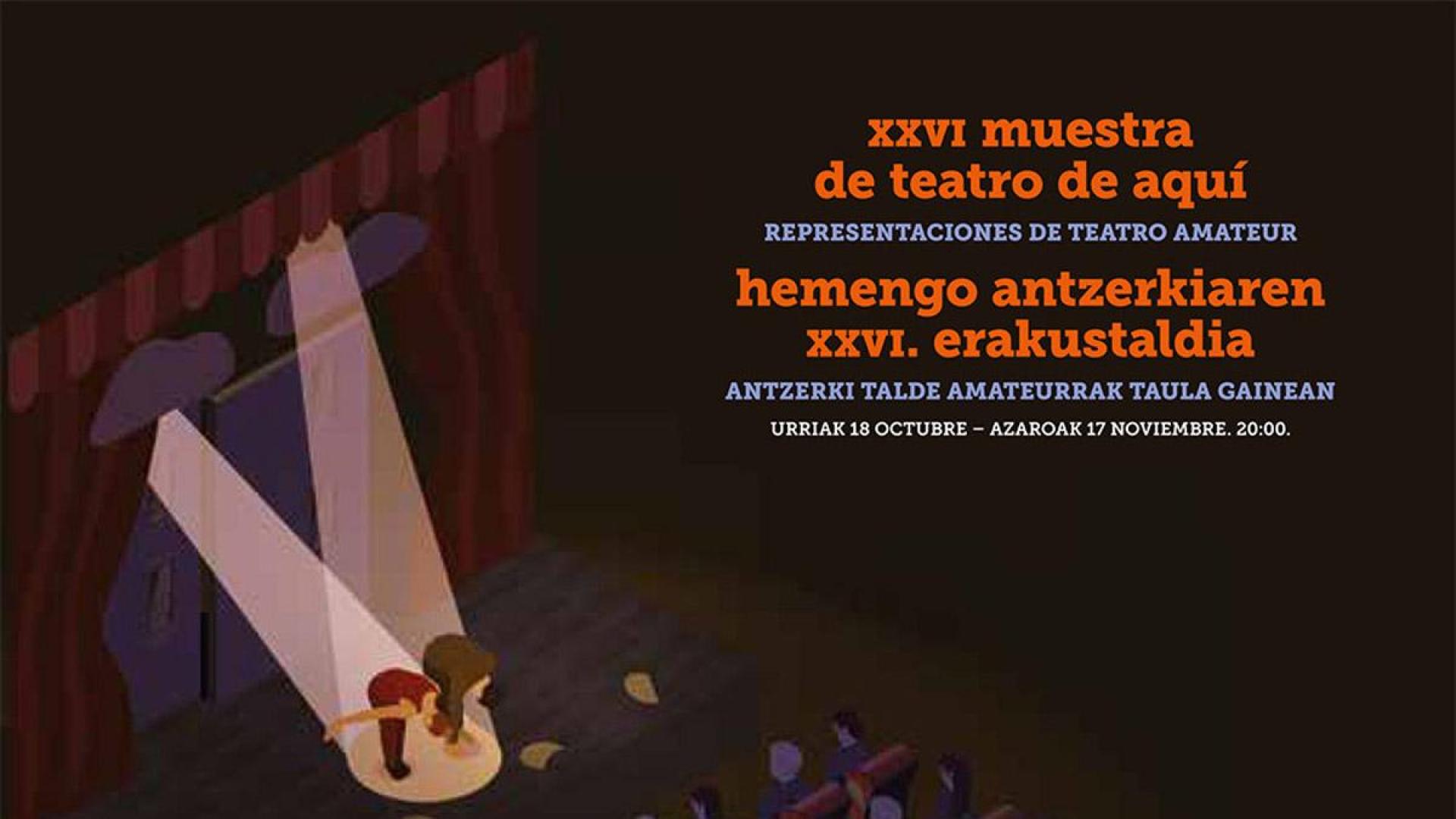 La Muestra de Teatro de Aquí alcanza su 26ª edición