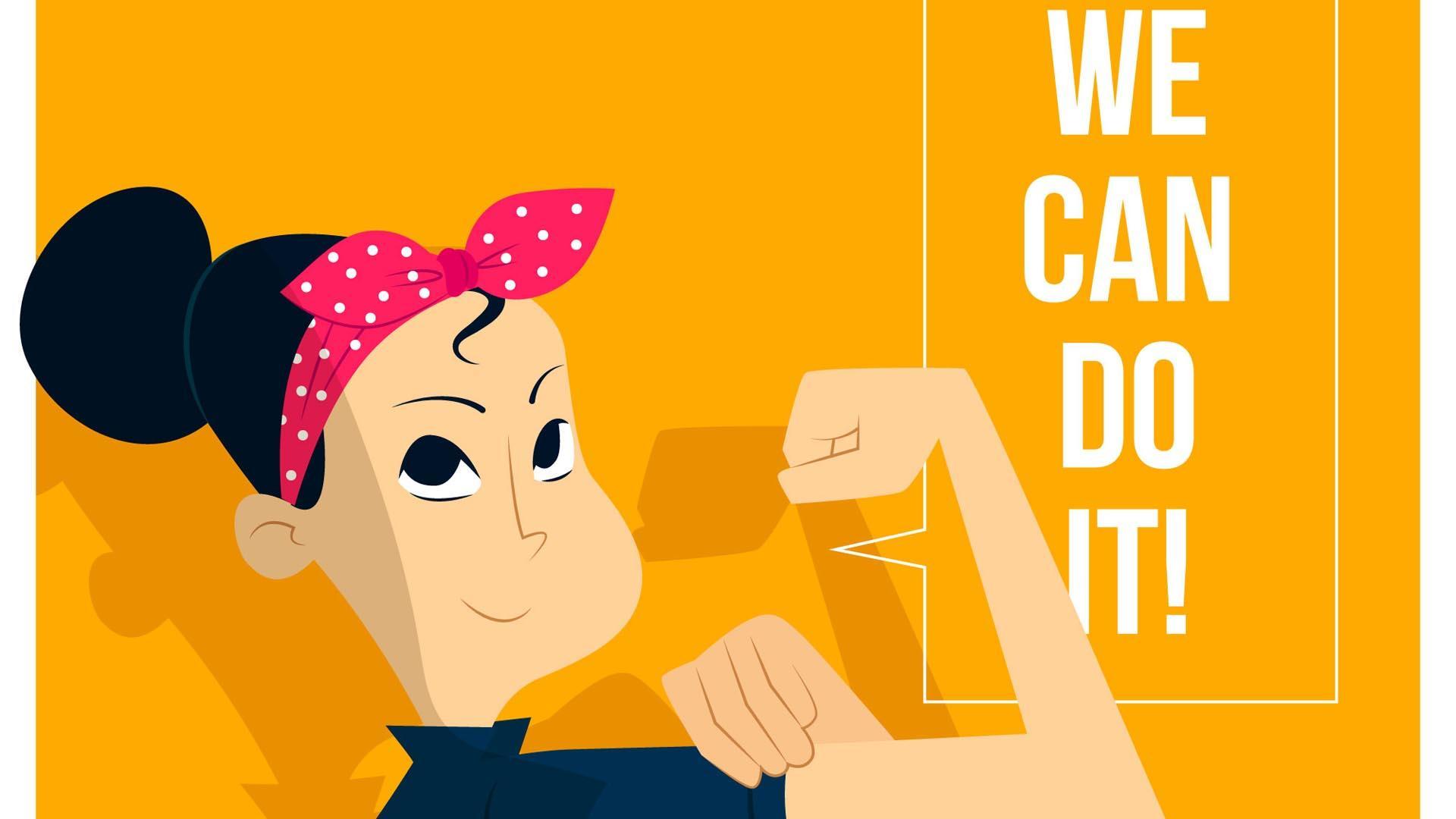 Una mujer con el lema "we can do it"