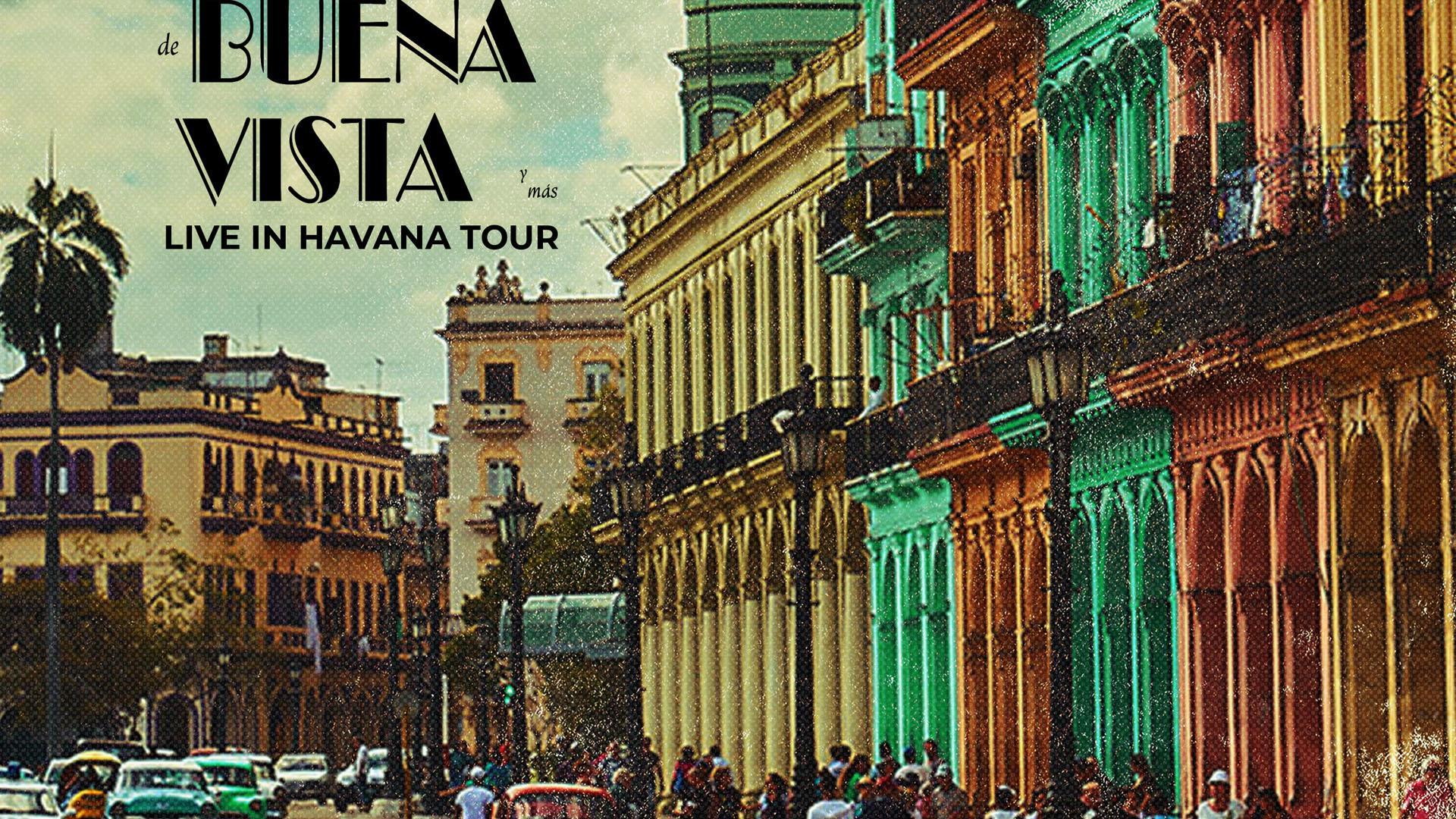Cartel promocional del Live in Havana Tour de Estrellas de Buena Vista y Más