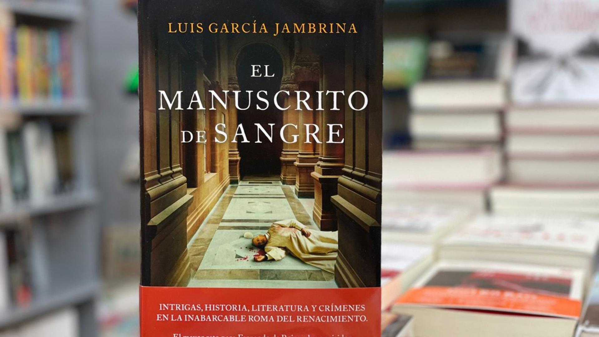 'El manuscrito de sangre' (Planeta), la nueva entrega de Luis García Jambrina a la exitosa serie que inició con 'El manuscrito de piedra' (2008)