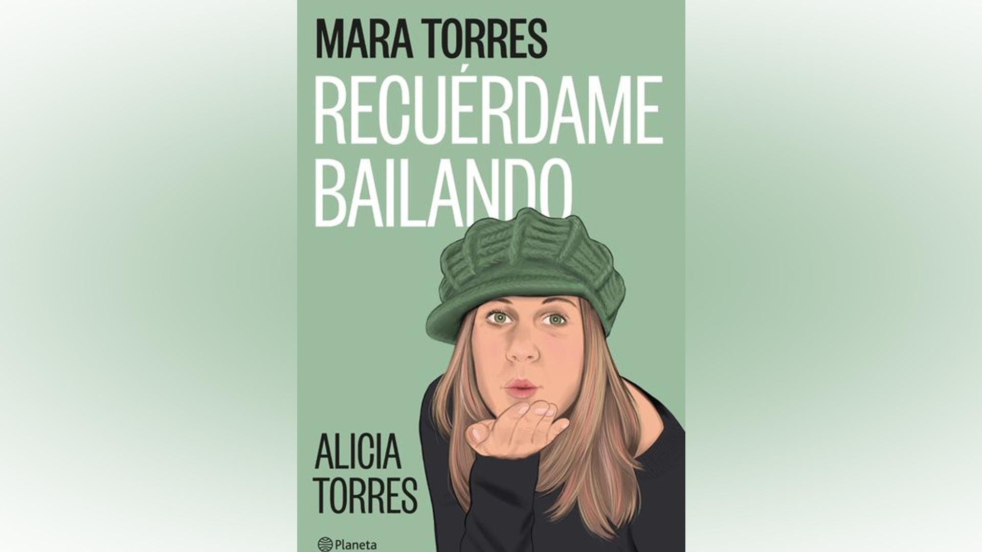 'Recuérdame bailando', el nuevo libro de Mara Torres