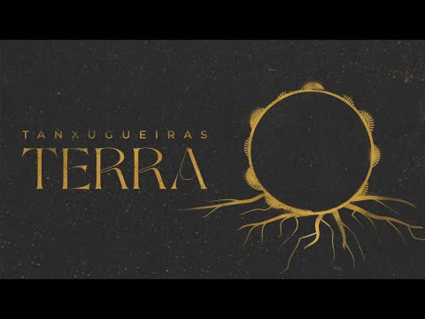 Tanxugueiras - TERRA
