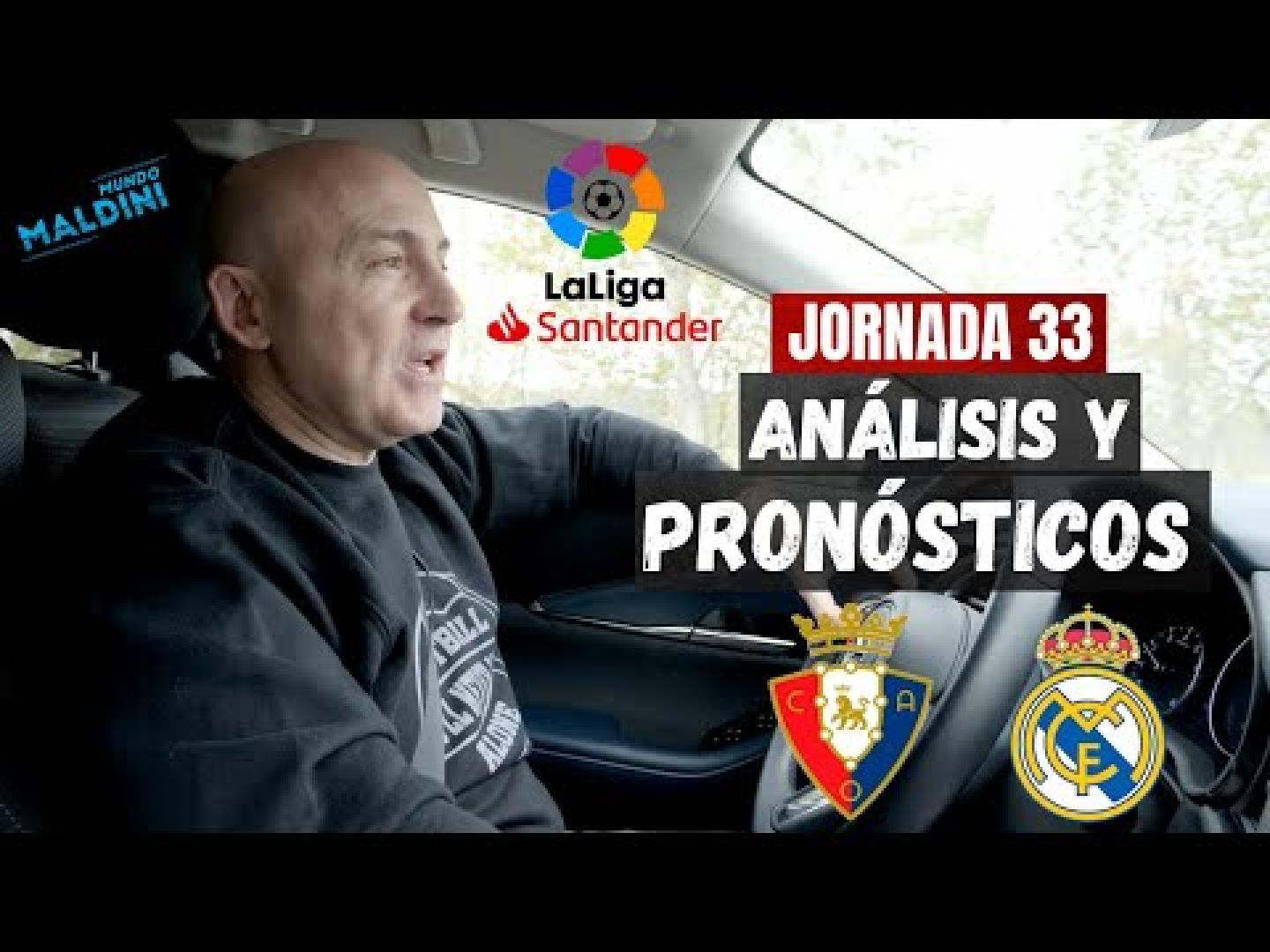 Predicciones de Julio Maldonado 'Maldini' para la jornada 33