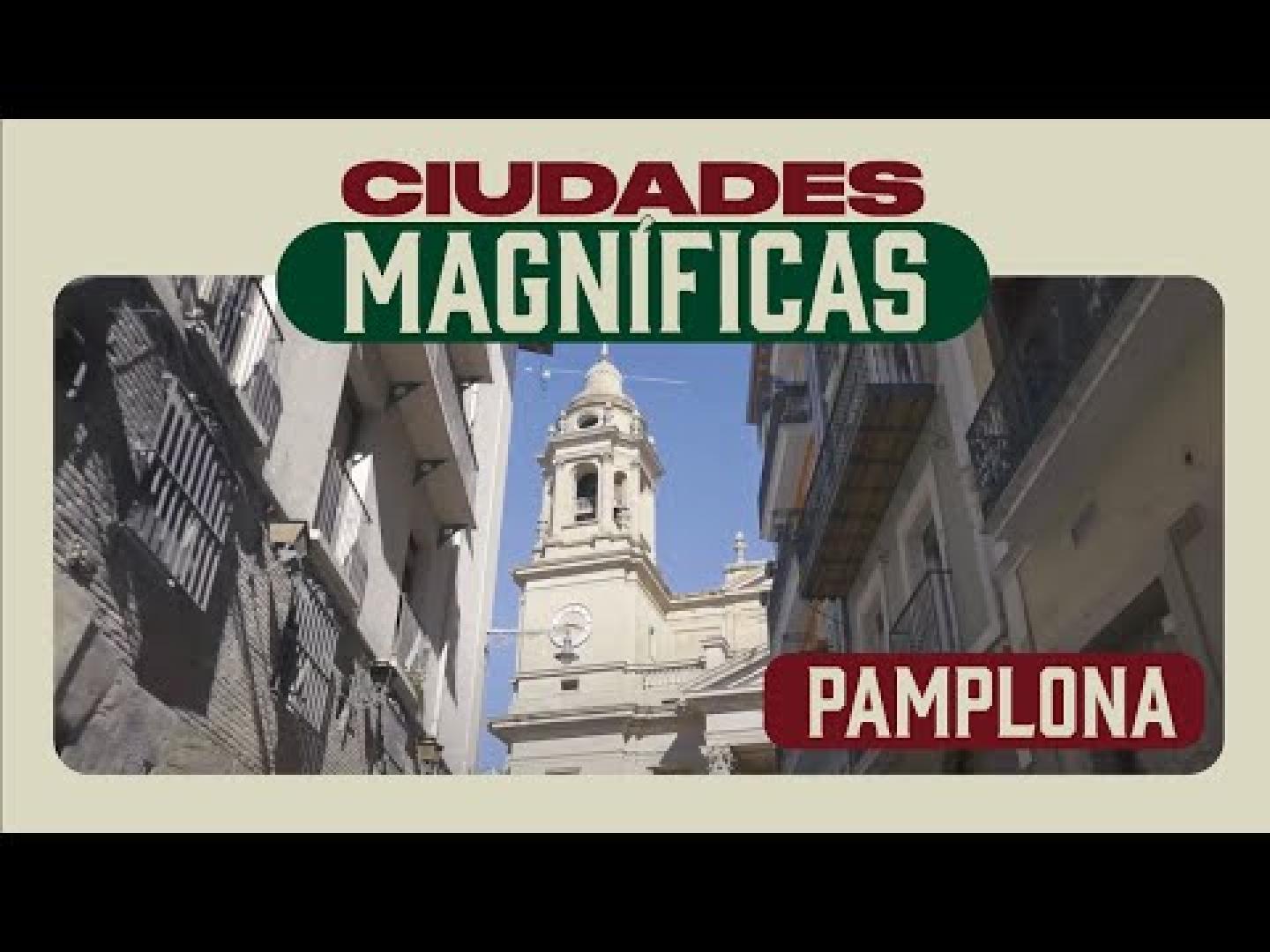 Vuelve Ciudades Magníficas a Pamplona, una iniciativa de Cervezas San Miguel