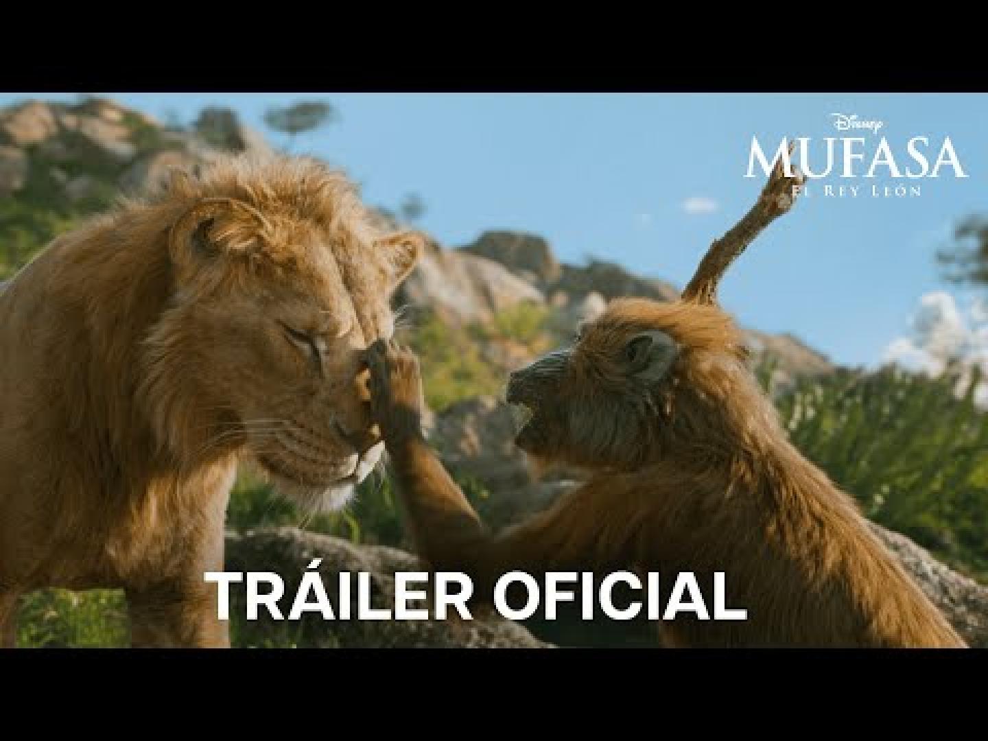 Tráiler de 'Mufasa: El Rey León'