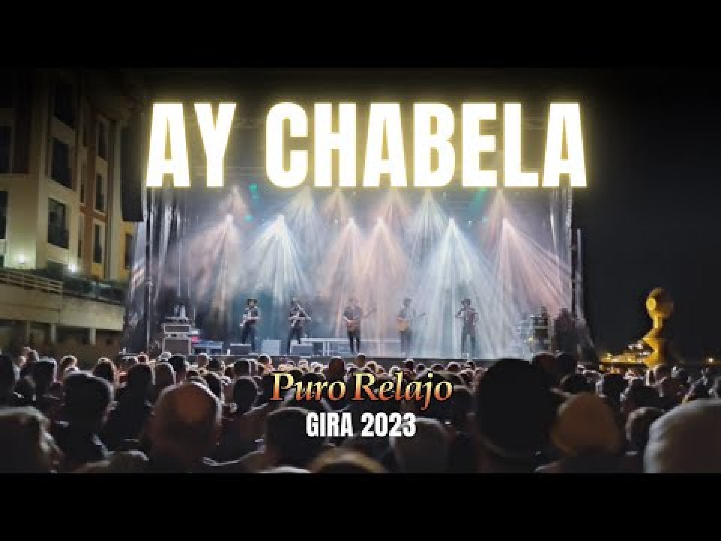 PURO RELAJO 'Ay Chavela'