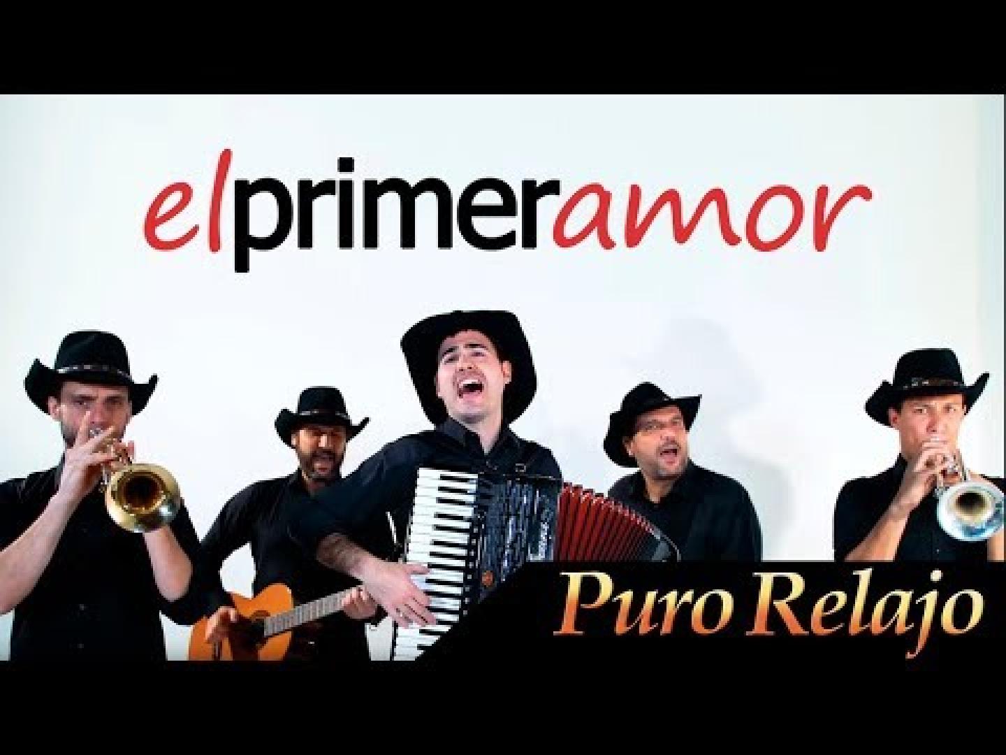 PURO RELAJO 'El primer amor'