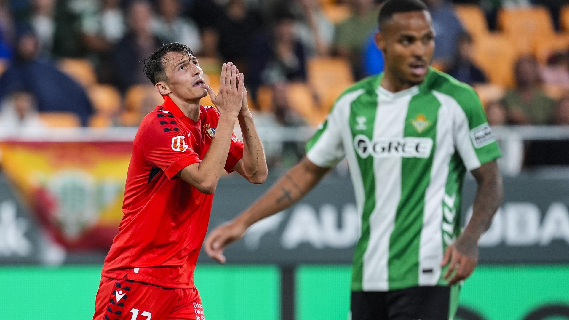 Ante Budimir se lamenta en el partido Betis-Osasuna