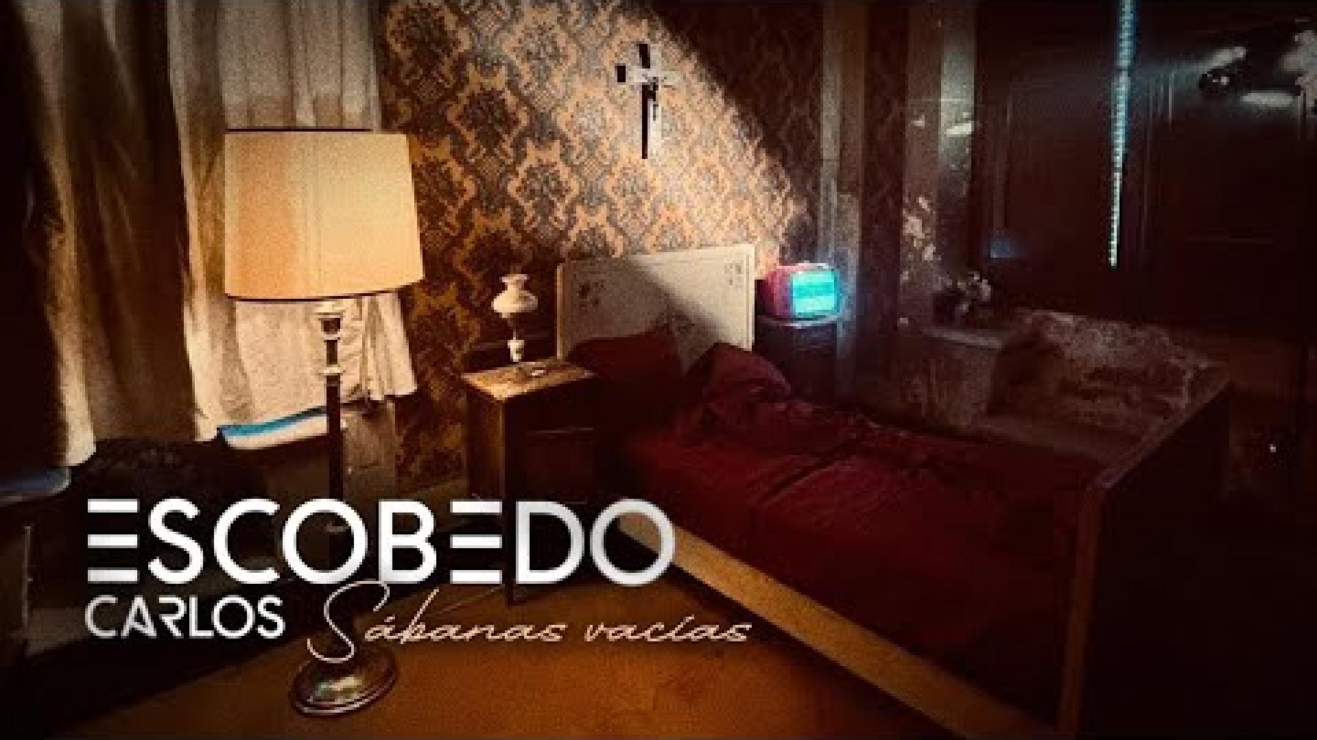 Carlos Escobedo - Sábanas vacías (Videoclip oficial)