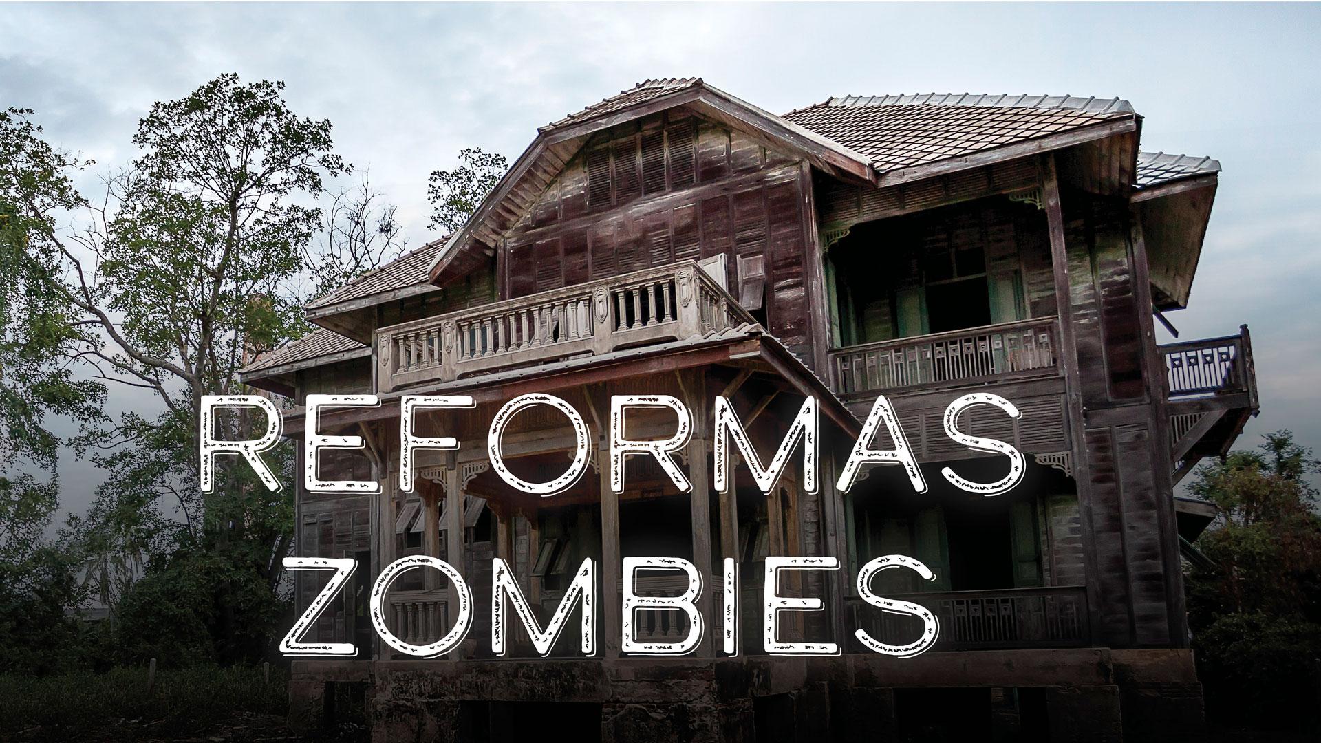 Imagen promocional del programa 'Reformas zombies'