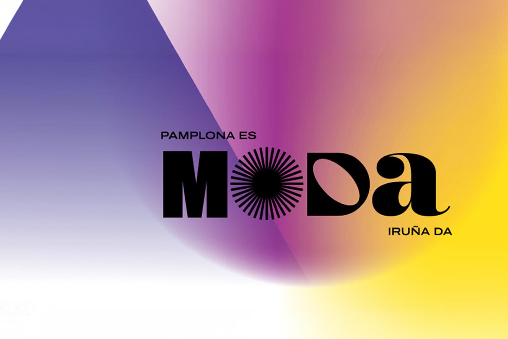 Cartel anunciador del programa ‘Pamplona es moda – Iruña moda da’