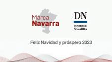 Marca Navarra y Diario de Navarra les desean felices fiestas y próspero 2023