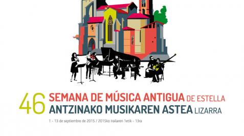 Estella acoge del 1 al 13 de septiembre la 46 edición de la Semana de Música Antigua Estella acoge del 1 al 13 de septiembre la 46 edición de la Semana de Música Antigua