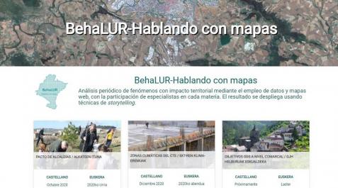 'BehaLUR. Hablando con mapas', nuevo formato digital para divulgar los estudios territoriales de la agencia Lursarea 'BehaLUR. Hablando con mapas', nuevo formato digital para divulgar los estudios territoriales de la agencia Lursarea
