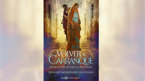 Portada de 'Volver a Carranque' Portada de 'Volver a Carranque'