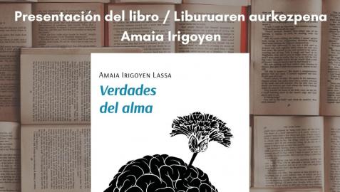 Cartel de la presentación 'Verdades del alma', de Amaia Irigoyen