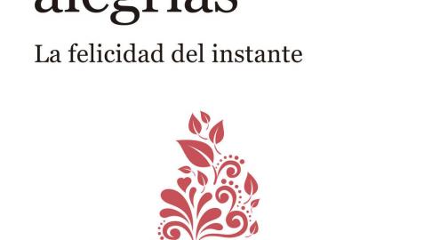La felicidad y las pequeñas alegrías diarias en un libro