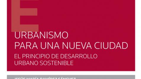 portada libro Portada del libro ‘Urbanismo para una nueva ciudad’