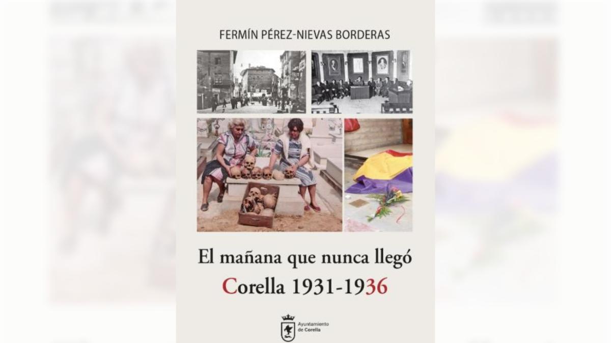 <![CDATA[El periodista Fermín Pérez-Nievas presenta su nuevo libro 'El mañana que nunca llegó. Corella 1931-1936']]>