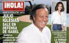 Portada de la revista ¡Hola! protagonizada por Julio Iglesias, quien ha salido en defensa de Isabel Preysler