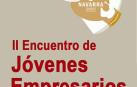 El II Encuentro de Jóvenes Empresarios se celebrará este jueves en Tudela