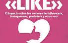 "Mi vida por un like", un libro contra el ansia de fama de los niños en la red