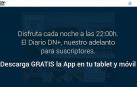 Ya está disponible El Diario DN+, nuestro adelanto para suscriptores, en móvil y tablet. Descárgate la aplicación móvil en http://onelink.to/dnplusmovil y la aplicación Tablet en http://onelink.to/dntablet.