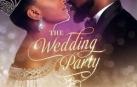Cartel de la comedia romántica nigeriana 'The Wedding Party'