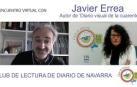 Encuentro virtual del Club de Lectura de Diario de Navarra con Javier Errea para presentar 'Diario visual de la cuarentena'