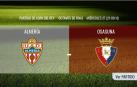 Almería-Osasuna en directo: sigue la narración minuto a minuto