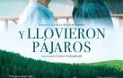 'Y llovieron pájaros', 'The owners' y el documental 'Women' llegan a los cines