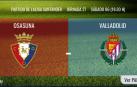 Osasuna-Valladolid en directo: sigue la narración minuto a minuto