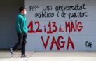 Amanecen bloqueados y con pintadas los accesos a mayoría de campus catalanes