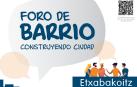 Cartel del Foro de Barrio en Etxabakoitz