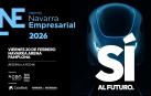 El Premio Navarra Empresarial celebrará su próxima edición el viernes 20 de febrero en el Navarra Arena