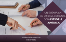 Un buen plan de empresa comienza con asesoría jurídica
